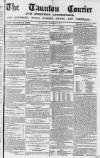 Taunton Courier and Western Advertiser Wednesday 08 October 1851 Page 1