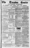 Taunton Courier and Western Advertiser Wednesday 17 May 1854 Page 1