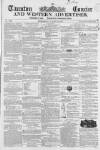 Taunton Courier and Western Advertiser Wednesday 19 August 1857 Page 1
