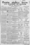 Taunton Courier and Western Advertiser Wednesday 23 December 1857 Page 1