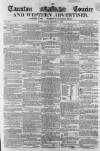 Taunton Courier and Western Advertiser Wednesday 17 March 1858 Page 1