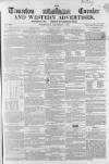 Taunton Courier and Western Advertiser Wednesday 08 December 1858 Page 1
