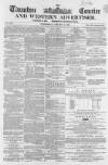 Taunton Courier and Western Advertiser Wednesday 12 January 1859 Page 1