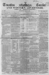 Taunton Courier and Western Advertiser Wednesday 21 May 1862 Page 1