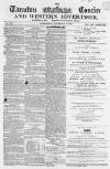 Taunton Courier and Western Advertiser Wednesday 16 November 1864 Page 1