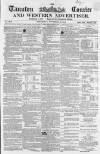 Taunton Courier and Western Advertiser Wednesday 23 November 1864 Page 1