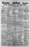 Taunton Courier and Western Advertiser Wednesday 19 April 1865 Page 1