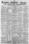 Taunton Courier and Western Advertiser Wednesday 17 May 1865 Page 1