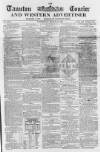 Taunton Courier and Western Advertiser Wednesday 27 March 1867 Page 1