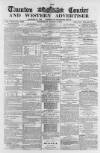 Taunton Courier and Western Advertiser Wednesday 02 March 1870 Page 1