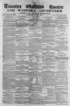 Taunton Courier and Western Advertiser Wednesday 04 May 1870 Page 1