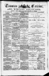 Taunton Courier and Western Advertiser Wednesday 21 July 1886 Page 1