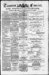 Taunton Courier and Western Advertiser Wednesday 12 January 1887 Page 1