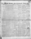 West Briton and Cornwall Advertiser Friday 19 January 1838 Page 1