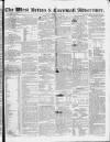 West Briton and Cornwall Advertiser Friday 05 March 1852 Page 1