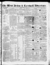 West Briton and Cornwall Advertiser Friday 02 March 1855 Page 1