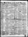 West Briton and Cornwall Advertiser Friday 07 September 1855 Page 1