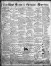 West Briton and Cornwall Advertiser Friday 22 January 1858 Page 1