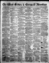 West Briton and Cornwall Advertiser Friday 01 October 1858 Page 1