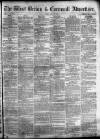 West Briton and Cornwall Advertiser Friday 24 May 1861 Page 1