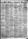 West Briton and Cornwall Advertiser Friday 30 January 1863 Page 1
