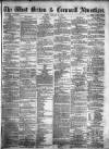 West Briton and Cornwall Advertiser Friday 22 January 1864 Page 1