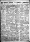 West Briton and Cornwall Advertiser Friday 27 May 1864 Page 1