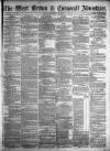West Briton and Cornwall Advertiser Friday 23 September 1864 Page 1