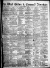 West Briton and Cornwall Advertiser Friday 02 December 1864 Page 1