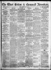 West Briton and Cornwall Advertiser Friday 16 February 1866 Page 1