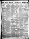 West Briton and Cornwall Advertiser Friday 02 March 1866 Page 1