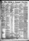 West Briton and Cornwall Advertiser Friday 06 April 1866 Page 1
