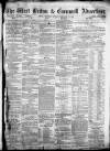 West Briton and Cornwall Advertiser Thursday 11 February 1869 Page 1