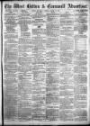 West Briton and Cornwall Advertiser Thursday 11 March 1869 Page 1