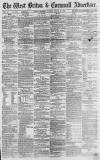 West Briton and Cornwall Advertiser Thursday 24 March 1870 Page 1