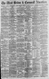 West Briton and Cornwall Advertiser Thursday 22 December 1870 Page 1