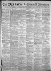 West Briton and Cornwall Advertiser Thursday 05 January 1871 Page 1
