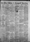 West Briton and Cornwall Advertiser Thursday 02 March 1871 Page 1