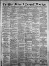 West Briton and Cornwall Advertiser Thursday 09 March 1871 Page 1