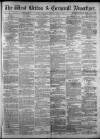 West Briton and Cornwall Advertiser Thursday 08 June 1871 Page 1