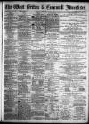 West Briton and Cornwall Advertiser Tuesday 14 May 1872 Page 1
