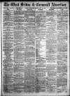 West Briton and Cornwall Advertiser Thursday 16 May 1872 Page 1
