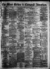 West Briton and Cornwall Advertiser Monday 21 October 1872 Page 1