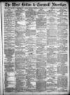 West Briton and Cornwall Advertiser Thursday 07 November 1872 Page 1