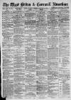 West Briton and Cornwall Advertiser Thursday 06 February 1873 Page 1