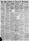 West Briton and Cornwall Advertiser Thursday 01 May 1873 Page 1
