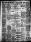 West Briton and Cornwall Advertiser Monday 25 January 1875 Page 1