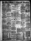 West Briton and Cornwall Advertiser Monday 15 March 1875 Page 1