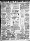 West Briton and Cornwall Advertiser Monday 14 January 1878 Page 1