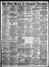 West Briton and Cornwall Advertiser Thursday 07 February 1878 Page 1